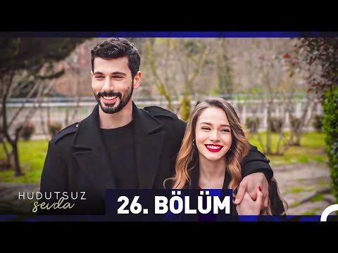 Hudutsuz Sevda 26. Bölüm