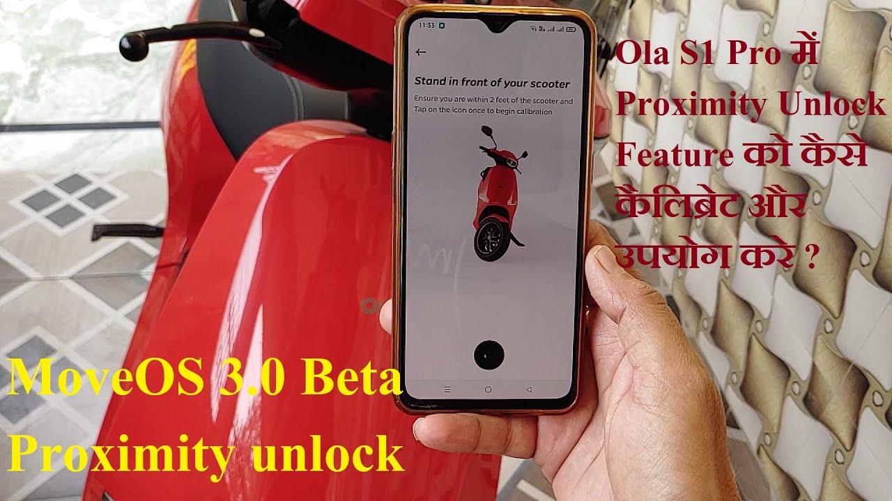 ओला एस1 प्रो स्कूटर पर मूवओएस 3.0 बीटा वर्जन में प्रॉक्सिमिटी अनलॉक फीचर को पूरी तरह से कैलिब्रेट कैसे करें