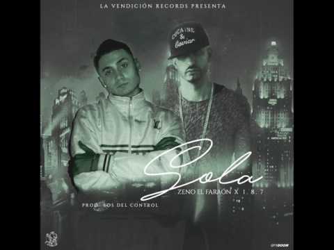 ZENO EL FARAON FEAT 187 -  SOLA