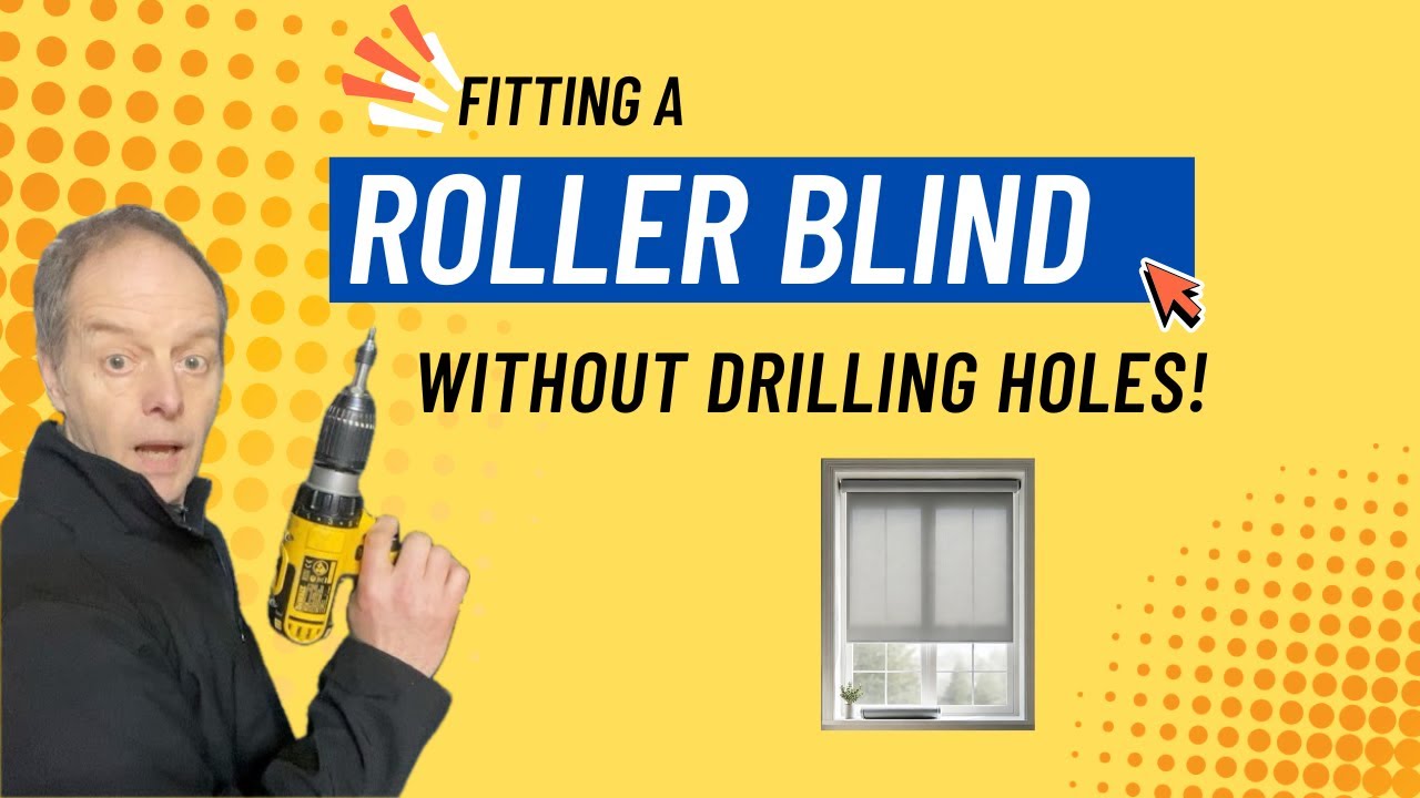 Fitting a blind without drilling holes