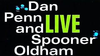 A WOMAN LEFT LONELY (LIVE) - DAN PENN &amp; SPOONER OLDHAM