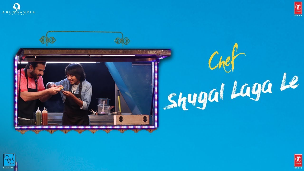 Shugal Laga Le Lyrics | Chef | Saif Ali Khan, Padmapriya | Raghu Dixit | Raghu Dixit