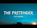 Foo Fighters The Pretender Lyrics