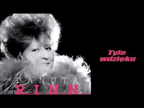 Danuta Rinn - Tyle wdzięku [Official Audio]