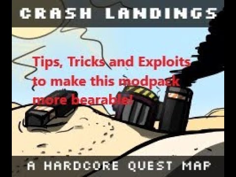 Crash landing Modpack - Tips, tricks and exploits to make the game more bearable!  #1