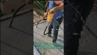 Best Concrete Vibrating Machine  #shorts #ytshorts #powertools #concrete #vibratoire #viralshorts