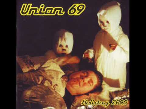 Union 69 - Holiday 2000 (Full Album)