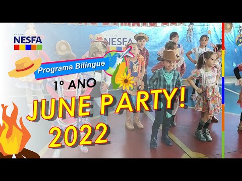 🔥 Arraiá 2022 • BILÍNGUE - 1º ANO
