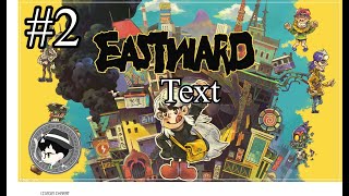 【PC】♯2「タタリ」から世界を救え！『イーストワード』