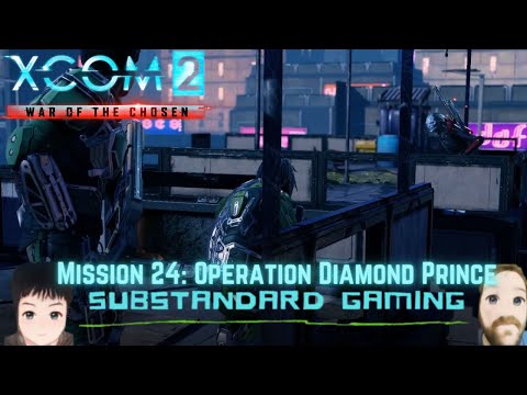 Assassinate!-XCOM2 WOTC Legendary Ironman Modded Gameplay Mission 24: Diamond Prince