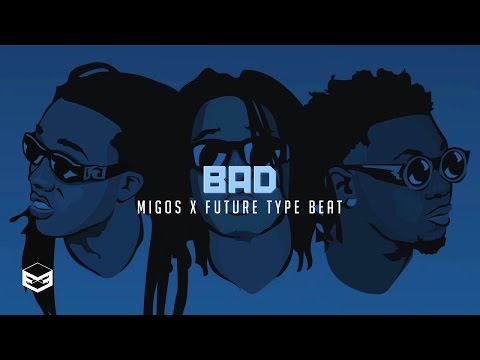 Migos x Future Type Beat "Bad" | Evi Beats
