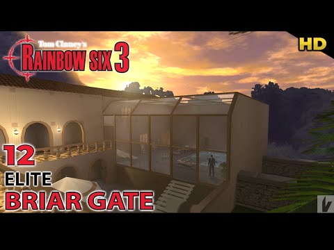 Rainbow Six 3 Raven Shield "Briar Gate" Gameplay Walkthrough on ELITE | Mission 12 | Lone Wolf