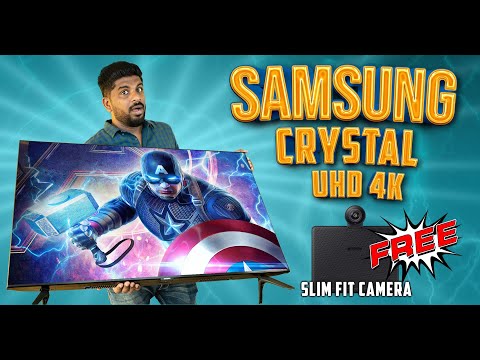 இந்த டிவியில் இவ்வளவு வசதியா! 📺 Samsung Crystal 4K iSmart 2023 -  Free Slim Fit Camera worth Rs 8900