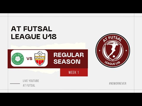 AT FUTSAL Live Stream | AT FUTSAL LEAGUE U18 | MATCH (1) GANK23 VS GCR