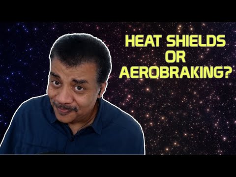 Neil deGrasse Tyson Explains Heat Shields