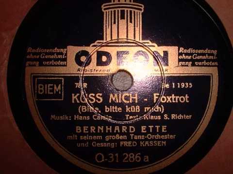 Küss mich, bitte, bitte küss mich - Fred Kassen mit Bernhard Ette (Foxtrot 1938)