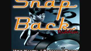 Snap Back Riddim Mix (September 2011)  Dj Lethal .