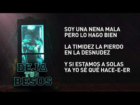 Natti Natasha x Chencho - Deja tus besos 💋 Remix (letra)