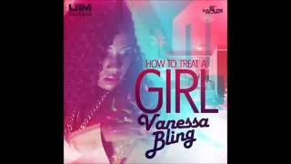 Vanessa Bling [Gaza Slim] - How To Treat A Girl Riddim Instrumental [UIM Records] [July 2014]