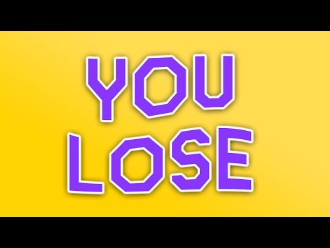 If I Lose 3 Times in a Row, the video ends...