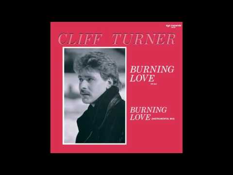 Cliff Turner ‎– Burning Love