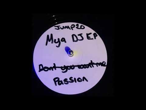 Jump Records 20  - Mya DJ E.P  - Mya DJ  - Passion