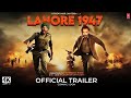 LAHORE 1947 - Trailer Sunny Deol , Aamir Khan , Preity Zinta , Update , Lahore 1947 Release Date