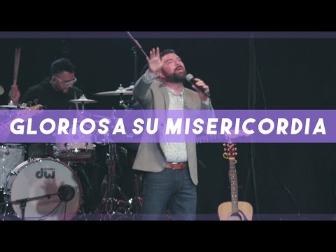 Gloriosa Su Misericordia | Elim Los Angeles Music