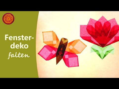 Transparentpapier SCHMETTERLING und BLUME falten I Fensterbilder basteln Frühling und Sommer