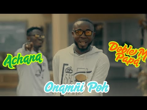 Achana & Doble M Papá - ONAMÑI POH ( Audio oficial )