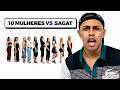 10 WOMEN Vs SAGAT