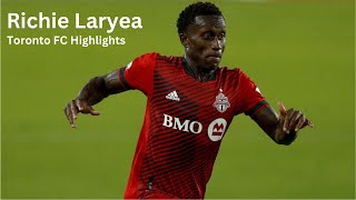 Richie Laryea - Toronto FC - Full Highlights Goals & Assists