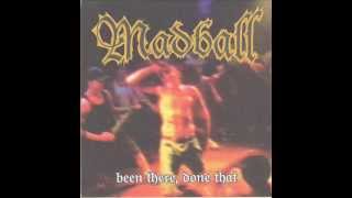 MADBALL -  Been There Done That 7"  (1998)