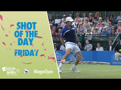 Aegon Open Nottingham Shot of the Day - Friday 24th June