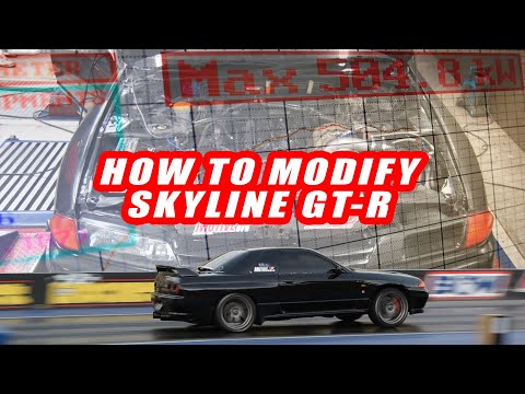 How to Build a 10-second Skyline GT-R -and Skyline GT-R Modifying Guide