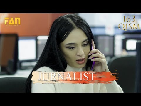 Журналист Сериали 163 - қисм l Jurnalist Seriali 163 - qism