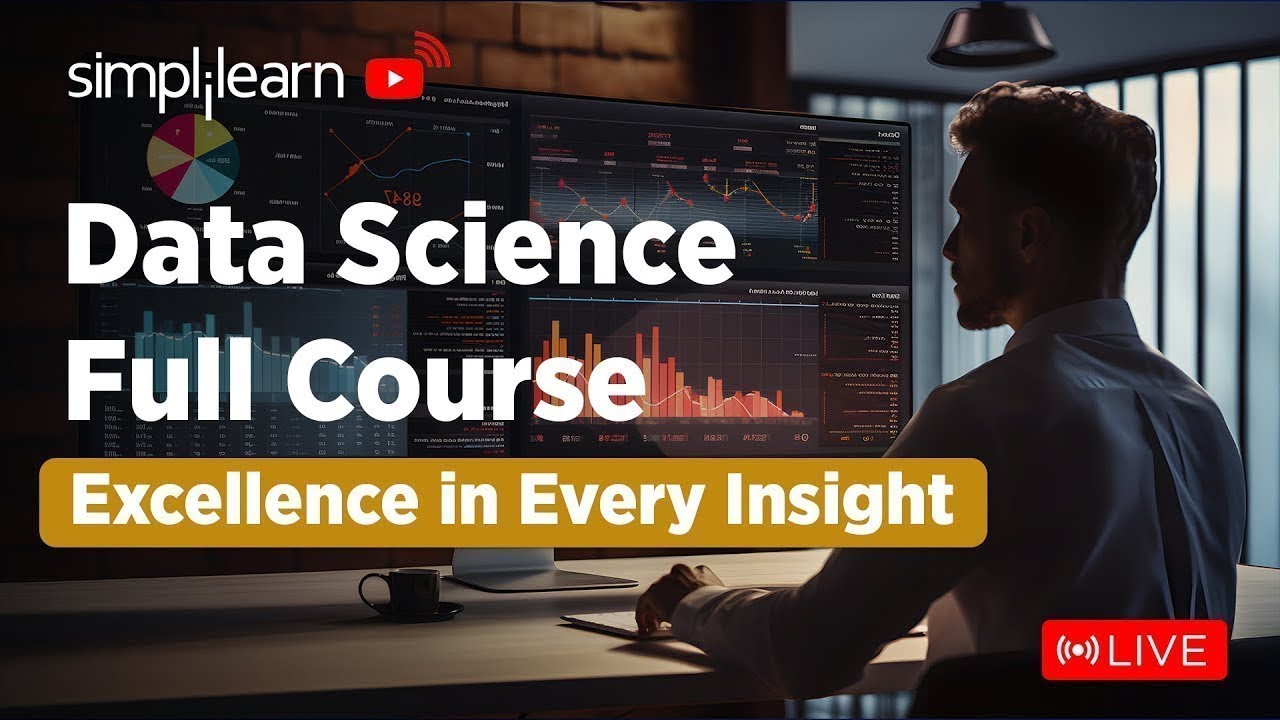 🔥 Data Science Full Course for Beginners | Learn it 🔴LIVE | Data Science Full Course | Simplilearn