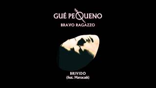 GUÈ PEQUENO - Brivido feat. Marracash (Audio)