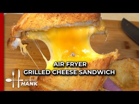 Air Fryer Grilled Cheese Sandwich