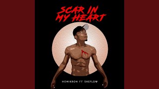 Scar In My Heart (feat. Sheflow)