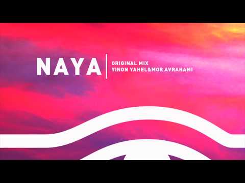 Yinon Yahel & Mor Avrahami - Naya (Original Mix)