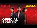 Blast Official Trailer Arjun Sarja Preity Mukhundhan Abhirami Netflix India