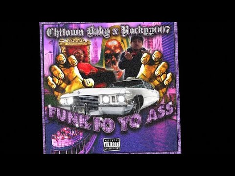 Chitown Baby x Rockyy007 - Funk fo yo ass//Shot by Ulises.salado