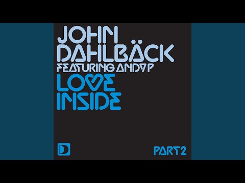 Love Inside (feat. Andy P) (Albin Myers & Jonas Sellberg Remix)