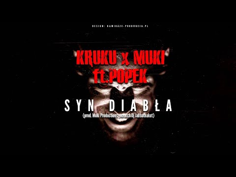 KruKu X Muki feat. Popek & DJ Jabbathakut - Syn Diabła audio