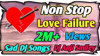 Non Stop Love Failure Dj SongTelugu Love Failure D
