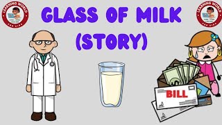 GLASS OF MILK STORY | Story in English I Moral story for kids I Short Story in English |2 minutes |