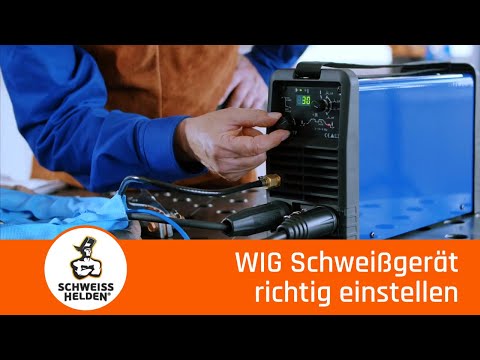 13. Heldenlektion - Richtiges Einstellen von WIG Schweissgeräten (WIG Schweissen)