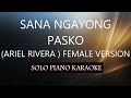 SANA NGAYONG PASKO ) ( FEMALE VERSION ) ( ARIEL RIVERA ) PH KARAOKE PIANO by REQUEST (COVER_CY)