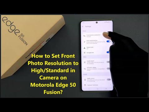How to Set Front Photo Resolution to High/Standard in Camera on Motorola Edge 50 Fusion?